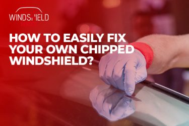 How to Easily Fix Your Own Chipped Windshield?
